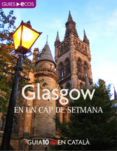 Glasgow. En un cap de setmana