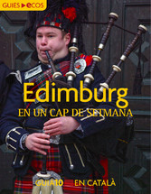 Edimburg. En un cap de setmana