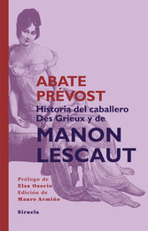 Historia del Caballero Des Grieux y de Manon Lescaut