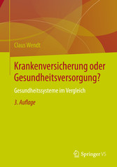 Krankenversicherung oder Gesundheitsversorgung?