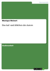 Das Auf- und Ableben des Autors