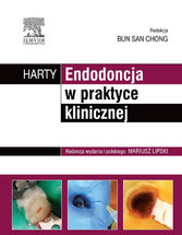 Endodoncja w praktyce klinicznej