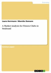 A Market Analysis for Fitness Clubs in Stralsund