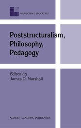 Poststructuralism, Philosophy, Pedagogy