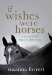 If Wishes Were Horses