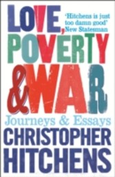 Love, Poverty and War