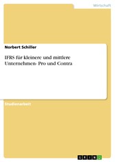 IFRS für kleinere und mittlere Unternehmen- Pro und Contra