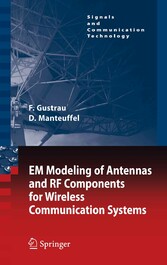 EM Modeling of Antennas and RF Components for Wireless Communication Systems