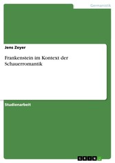 Frankenstein im Kontext der Schauerromantik