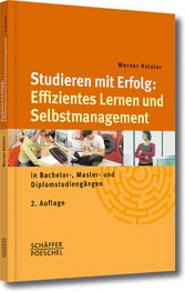 Studieren mit Erfolg: Effizientes Lernen und Selbstmanagement