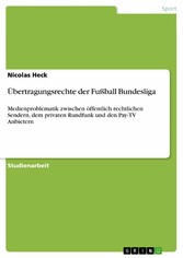 Übertragungsrechte der Fußball Bundesliga