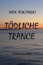 Tödliche Trance