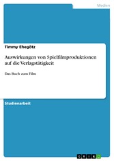 Auswirkungen von Spielfilmproduktionen auf die Verlagstätigkeit