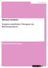 Sorption natürlicher Östrogene im Batchexperiment